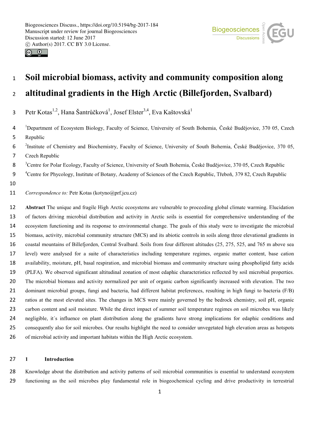 Soil Microbial Biomass, Activity and Community Composition Along