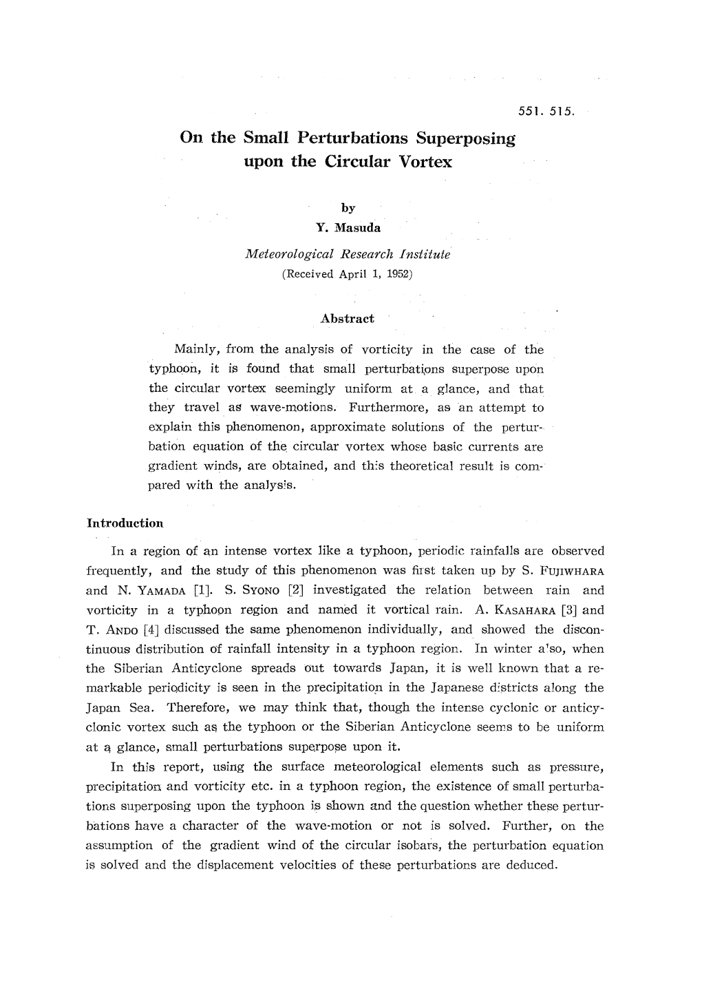 On the Small Perturbations Superposing Upon the Circular Vortex