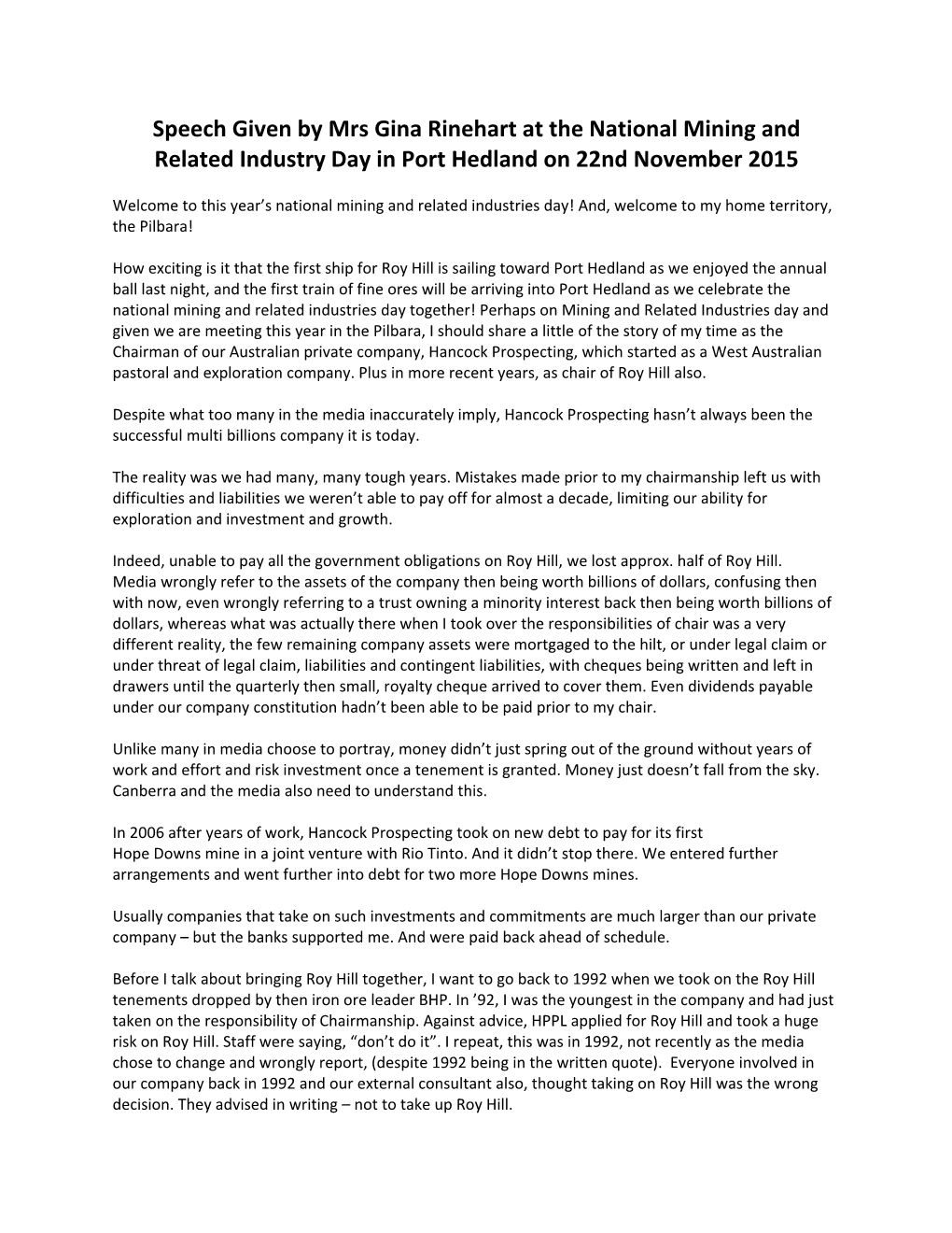 Speech Given by Mrs Gina Rinehart at the National Mining and Related Industry Day in Port Hedland on 22Nd November 2015