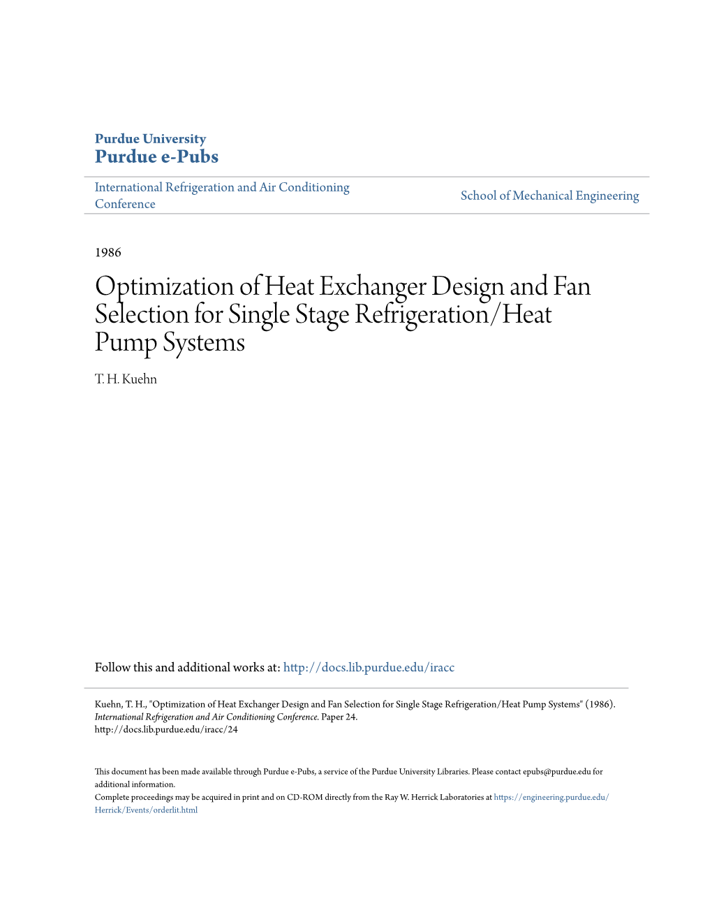 Optimization of Heat Exchanger Design and Fan Selection for Single Stage Refrigeration/Heat Pump Systems T