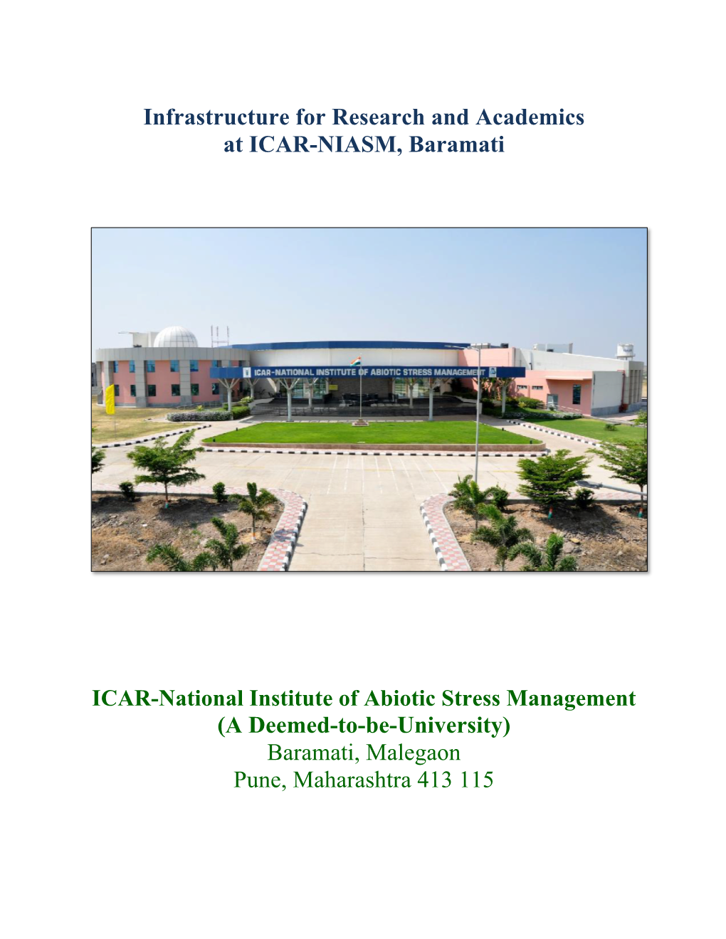 Infrastructure for Research and Academics at ICAR-NIASM, Baramati