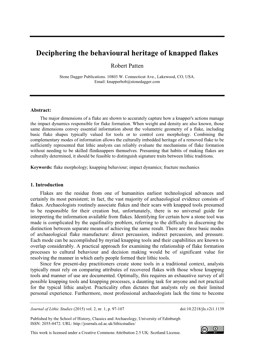 Deciphering the Behavioural Heritage of Knapped Flakes Robert Patten