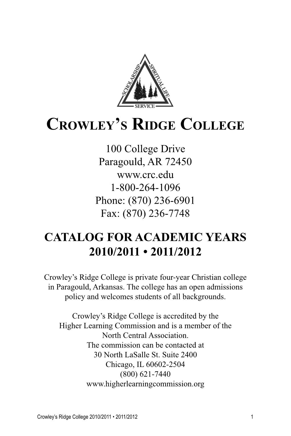 CROWLEY's RIDGE COLLEGE CATALOG for Academic Years