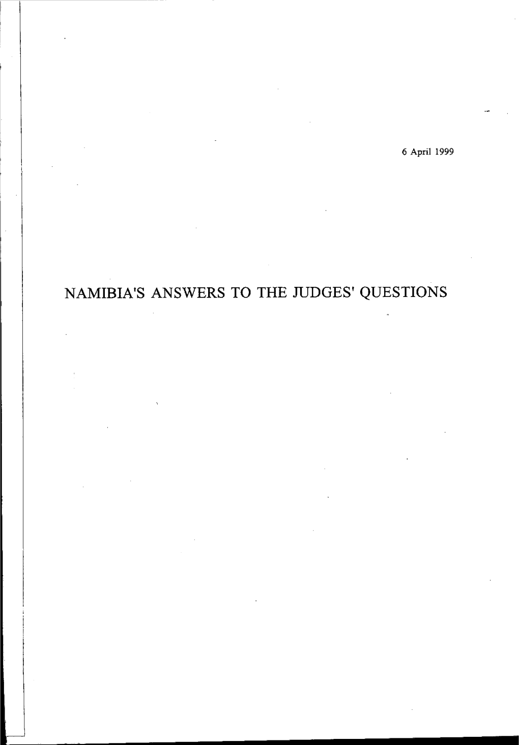 NAMIBIA's ANSWERS to the Illdges' QUESTIONS EMBASSY of the REPUBLIC of NAMIBIA