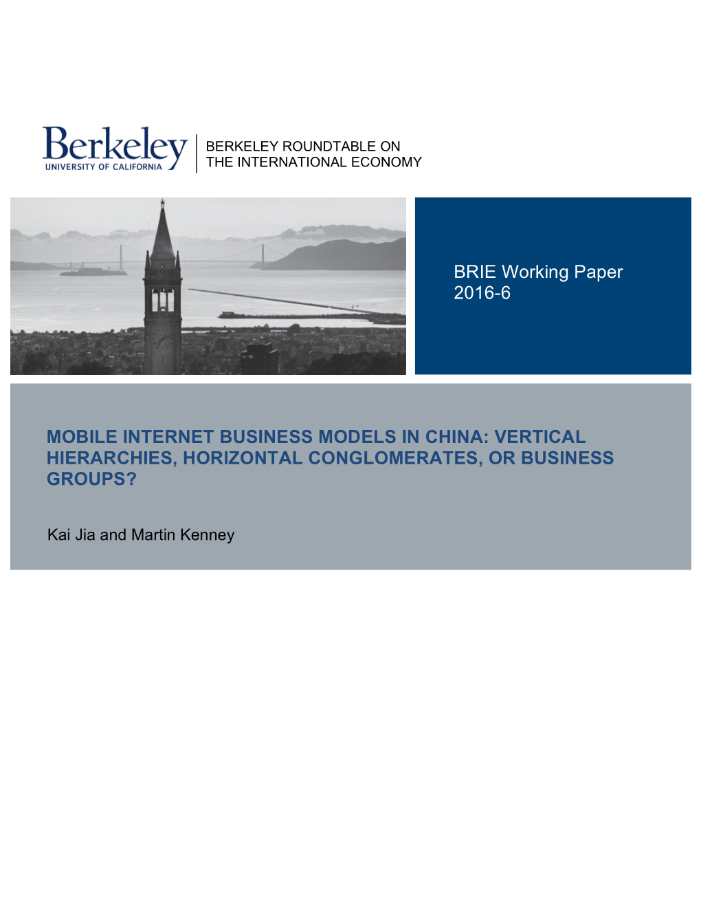 Mobile Internet Business Models in China: Vertical Hierarchies, Horizontal Conglomerates, Or Business Groups?