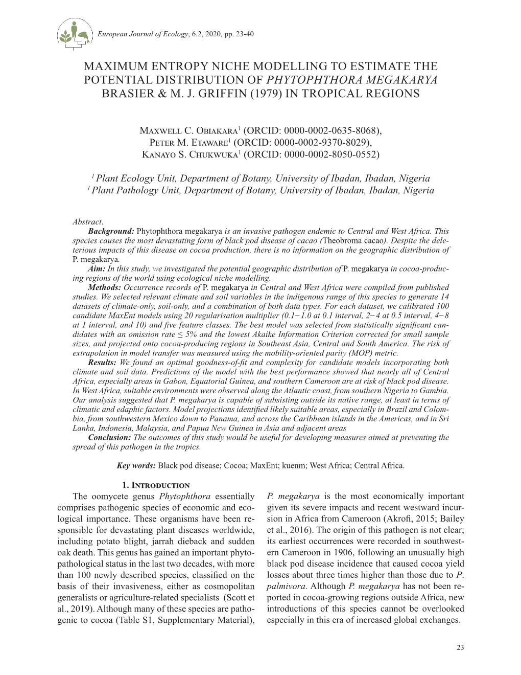 Maximum Entropy Niche Modelling to Estimate the Potential Distribution of Phytophthora Megakarya Brasier & M