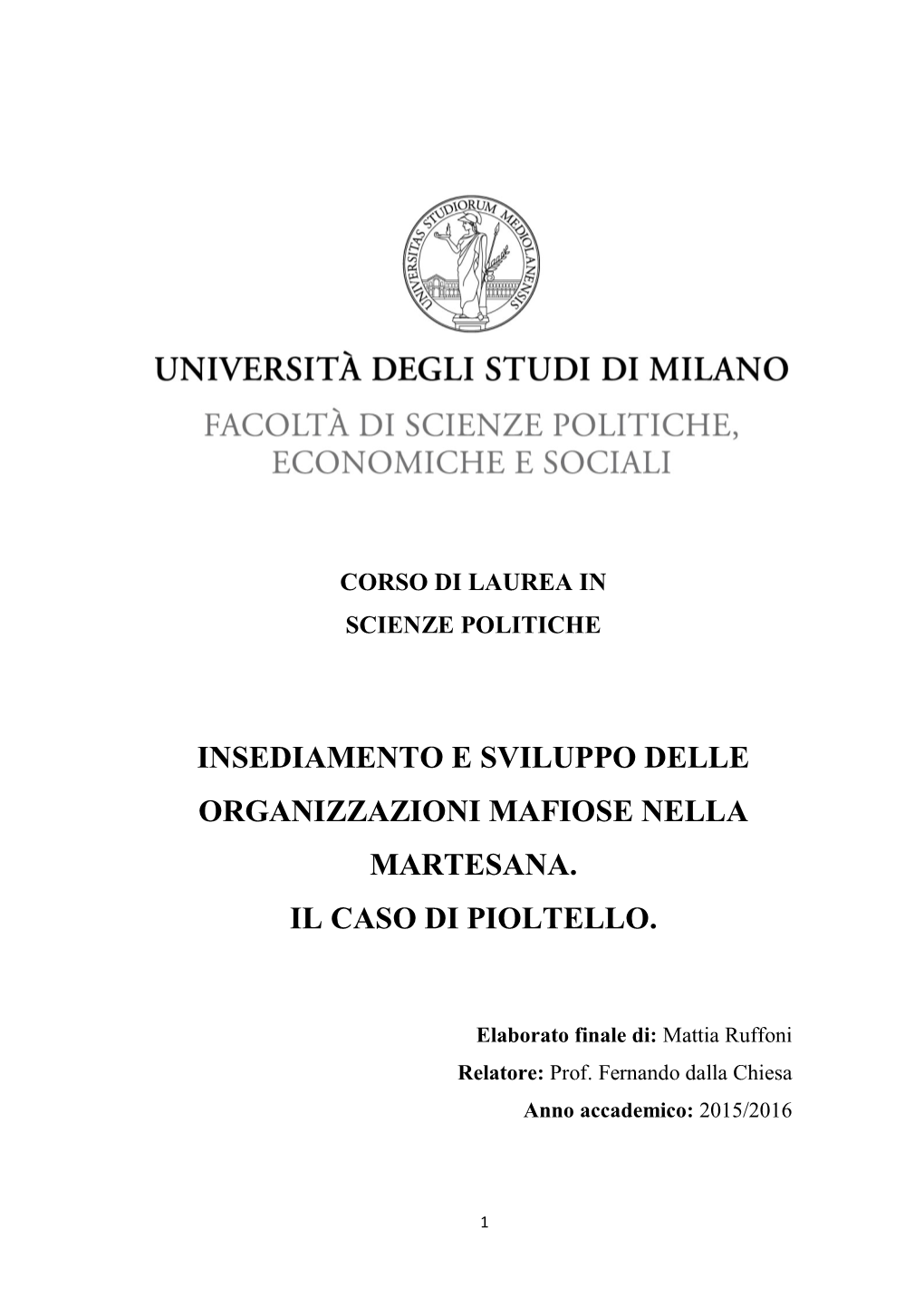 Insediamento E Sviluppo Delle Organizzazioni Mafiose Nella Martesana