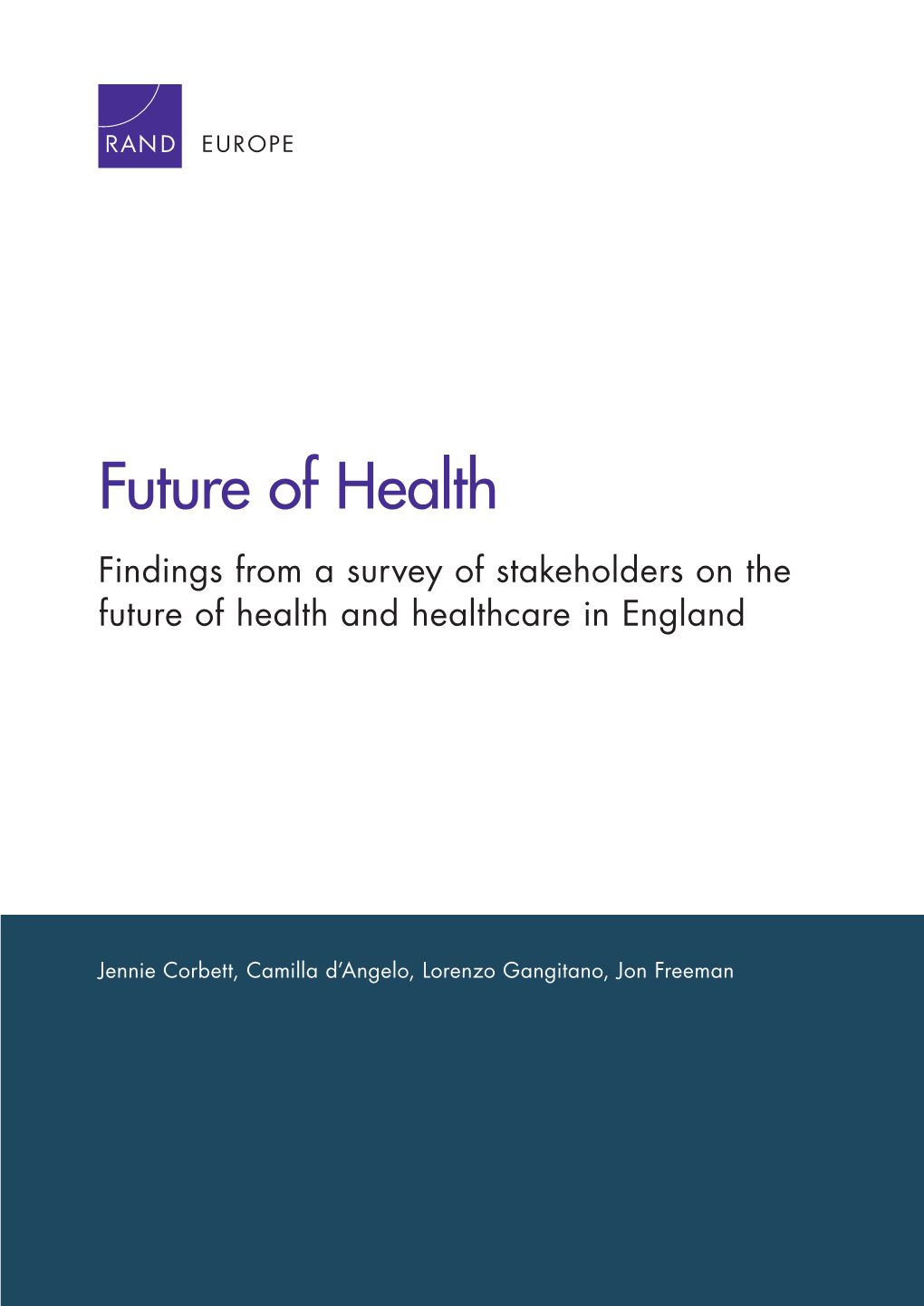 Future of Health Findings from a Survey of Stakeholders on the Future of Health and Healthcare in England