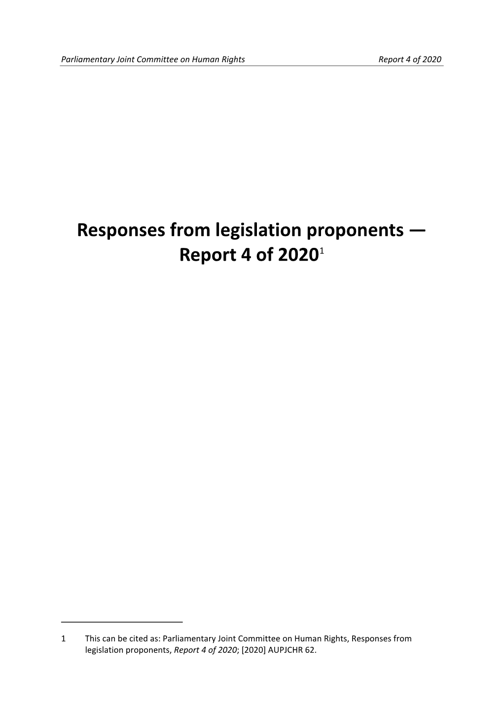 Responses from Legislation Proponents — Report 4 of 20201