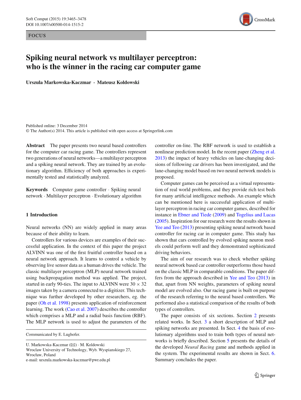 Spiking Neural Network Vs Multilayer Perceptron: Who Is the Winner in the Racing Car Computer Game