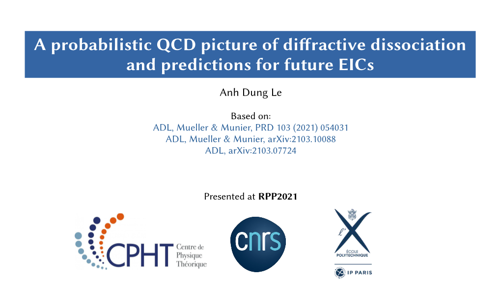 A Probabilistic QCD Picture of Diffractive Dissociation and Predictions for Future Eics