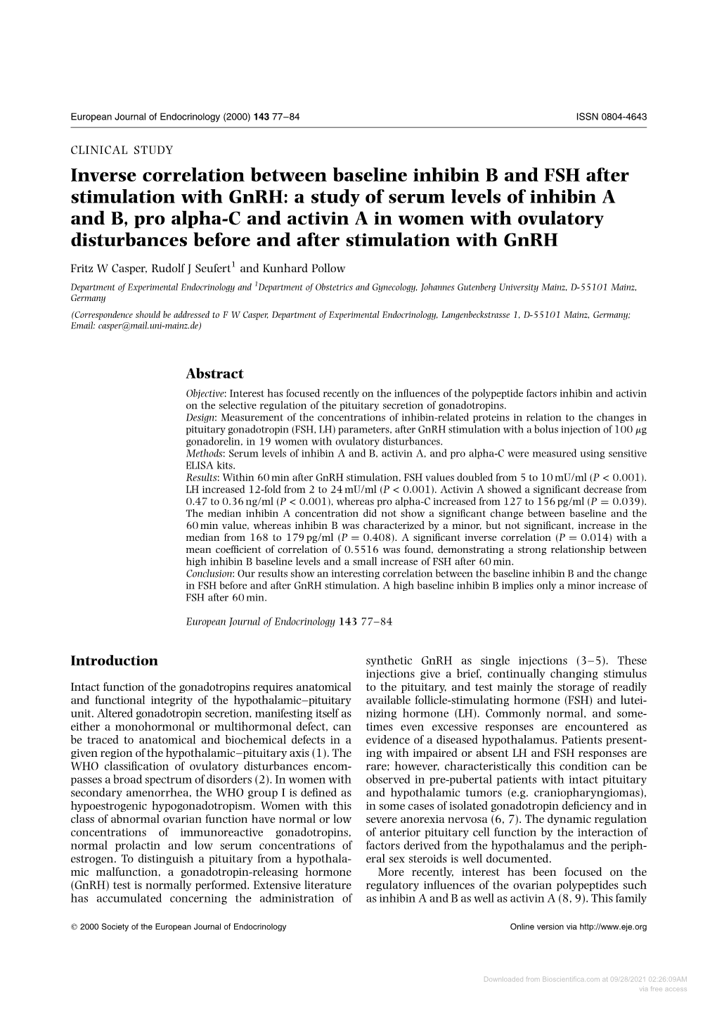 A Study of Serum Levels of Inhibin a and B, Pro Alpha-C and Activin a in Women with Ovulatory Disturbances Before and After Stimulation with Gnrh