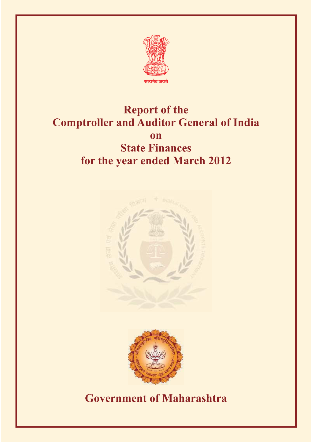 Report of the Comptroller and Auditor General of India on State Finances for the Year Ended March 2012