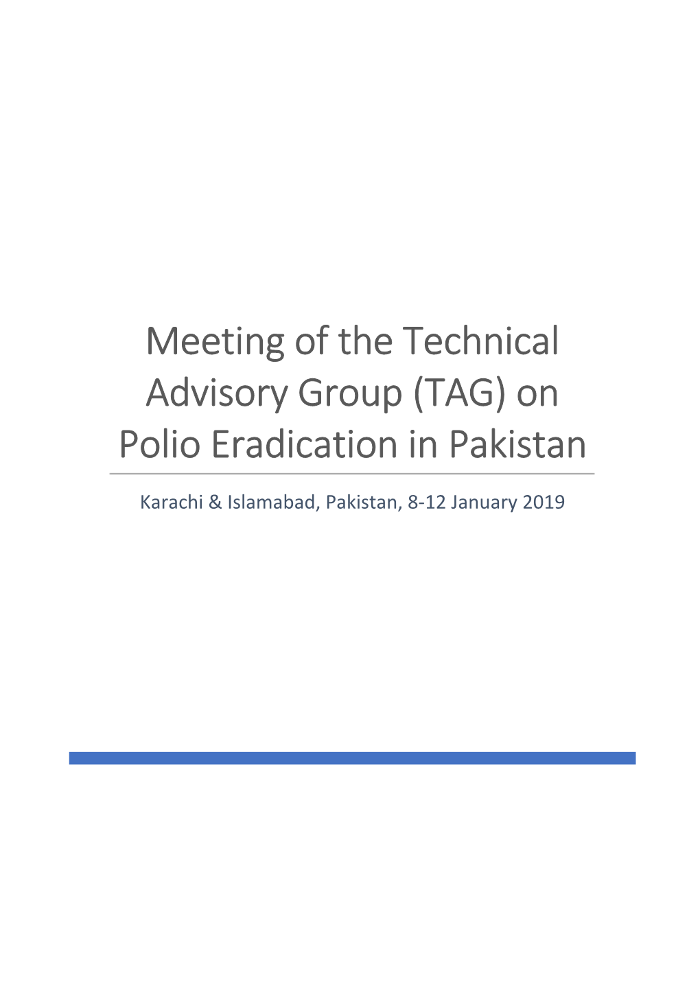 Meeting of the Technical Advisory Group (TAG) on Polio Eradication in Pakistan