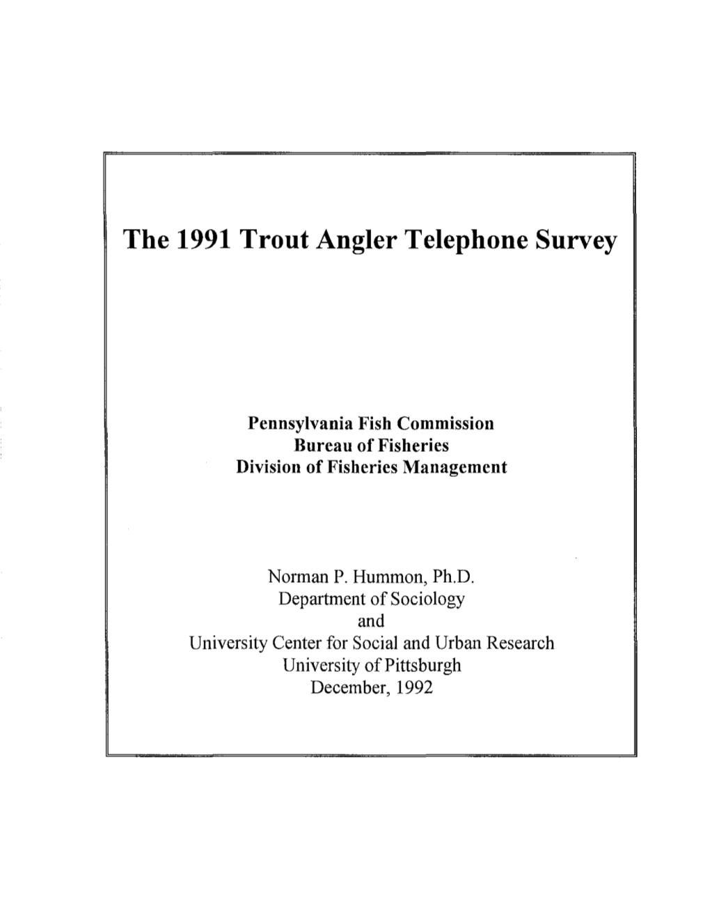 The 1991 Trout Angler Telephone Survey