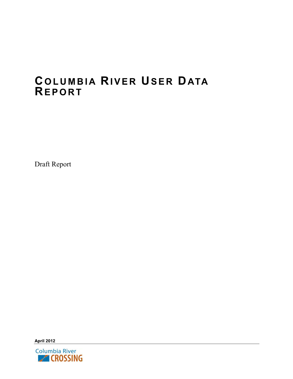 Columbia River User Data Report I Draft Report