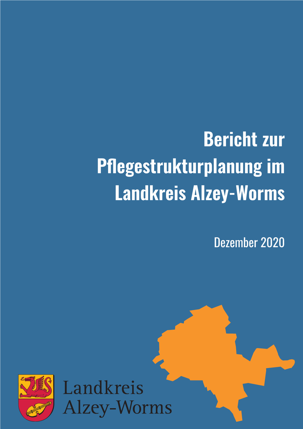 Bericht Zur Pflegestrukturplanung Im Landkreis Alzey-Worms 2020