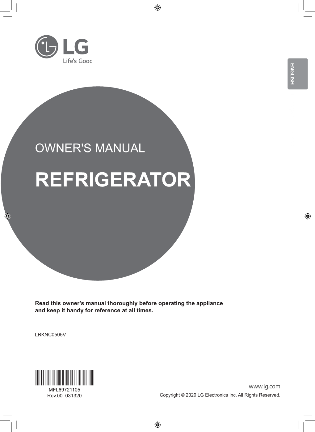Refrigerator Owner's Manual Lrknc0505v ﻿ 2 Table of Contents
