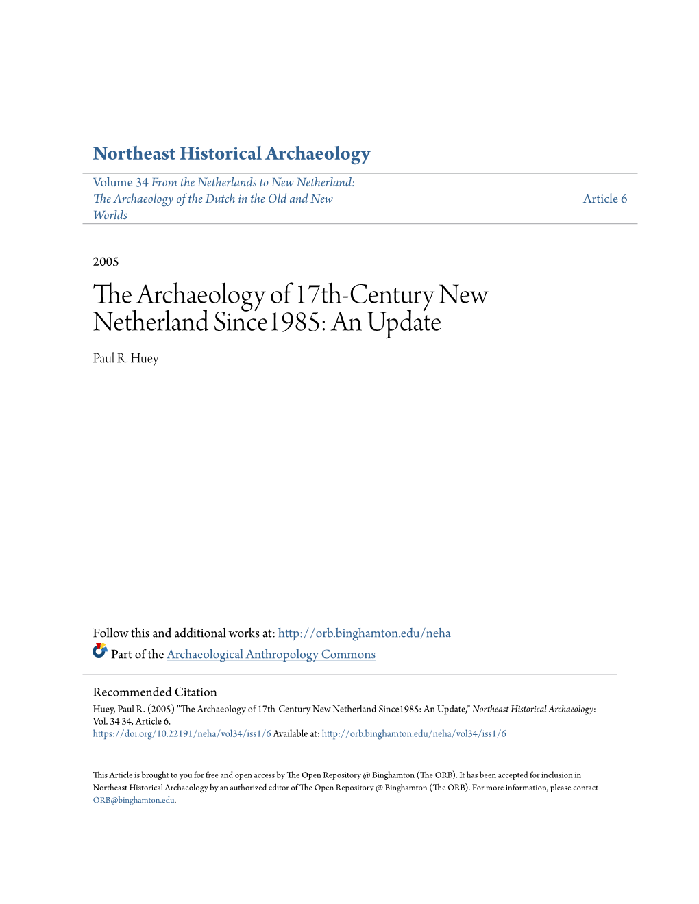 The Archaeology of 17Th-Century New Netherland Since1985: an Update Paul R