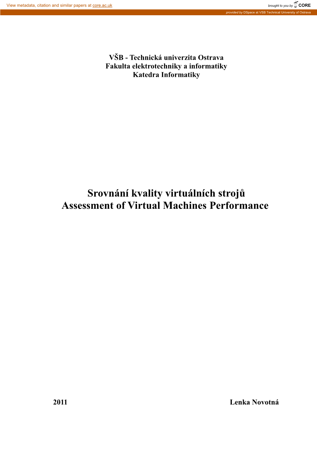 Srovnání Kvality Virtuálních Strojů Assessment of Virtual Machines Performance