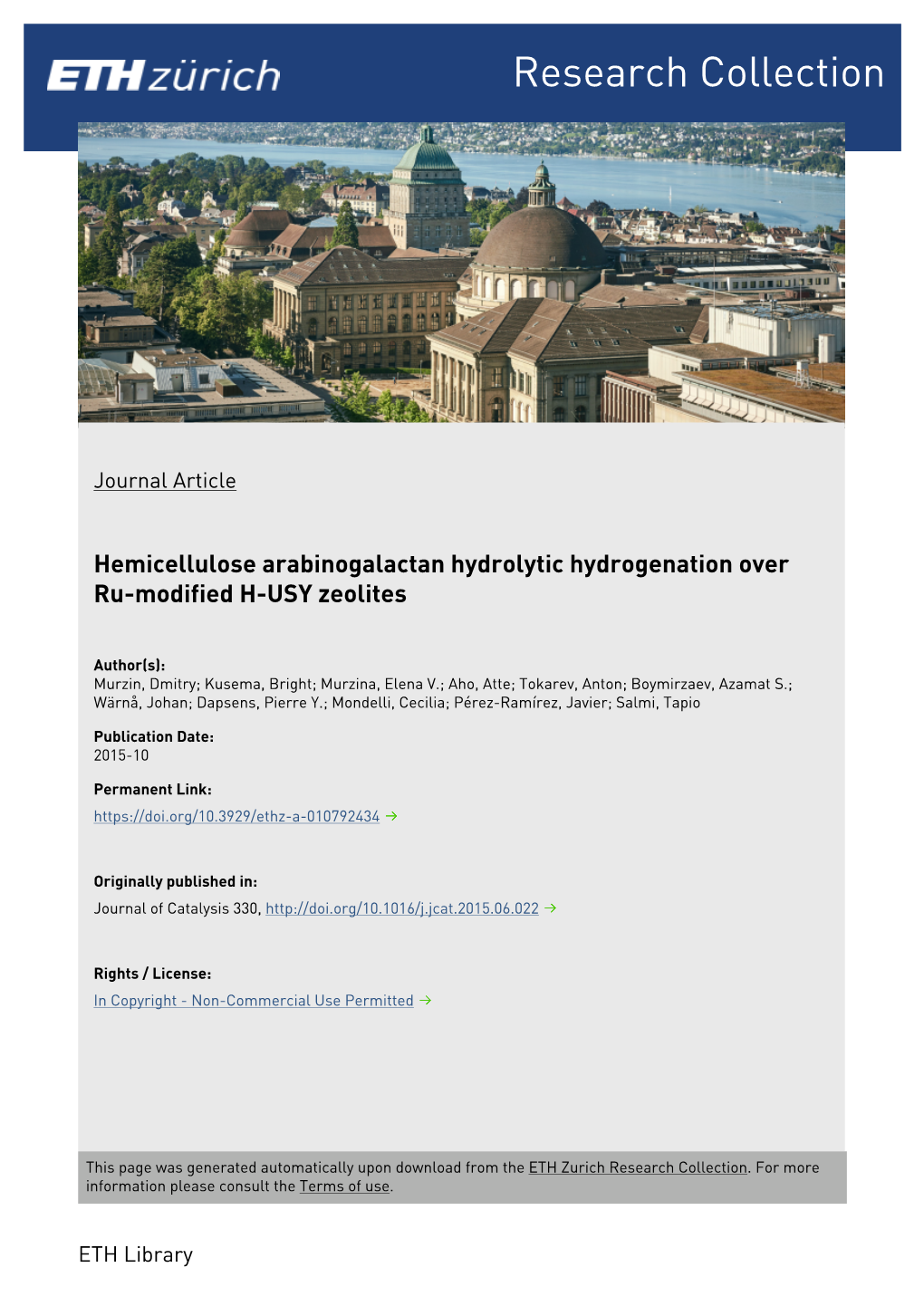 Hemicellulose Arabinogalactan Hydrolytic Hydrogenation Over Ru-Modified H-USY Zeolites