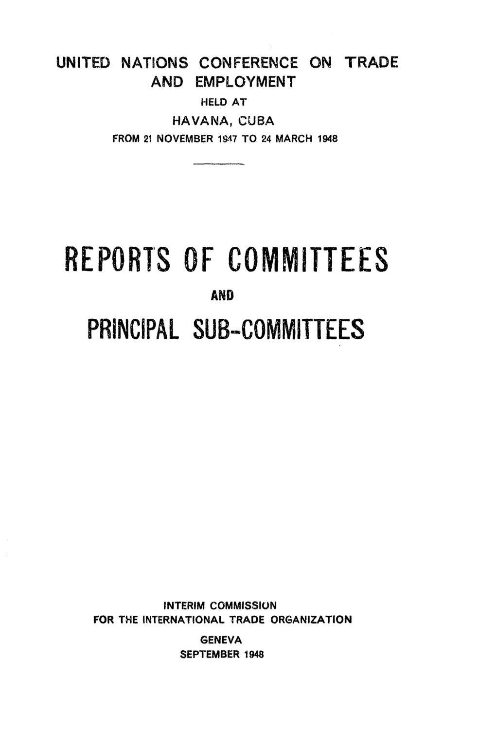 Reports of Committees and Principal Sub-Committees