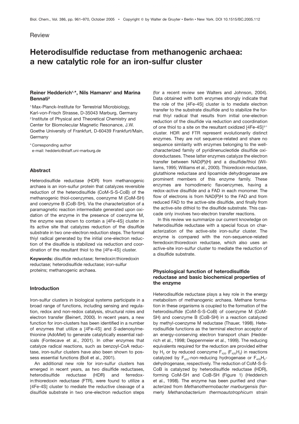 Heterodisulfide Reductase from Methanogenic Archaea: a New Catalytic Role for an Iron-Sulfur Cluster