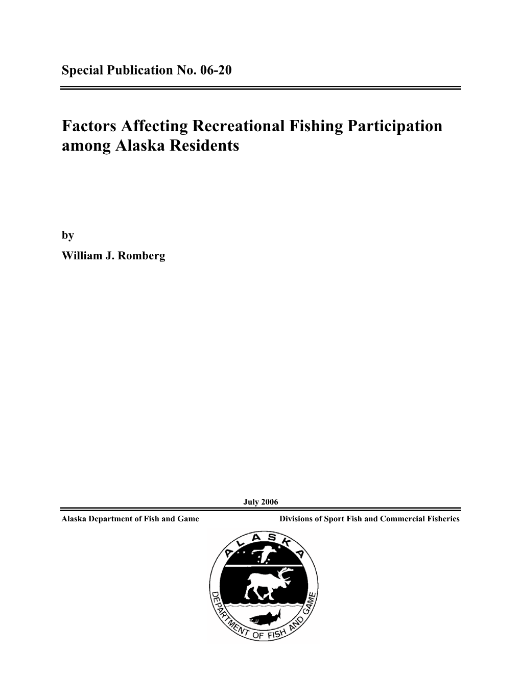 Factors Affecting Recreational Fishing Participation Among Alaska Residents