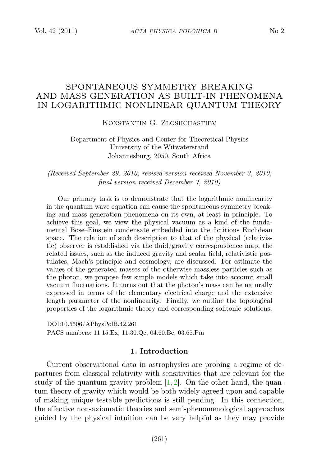 Spontaneous Symmetry Breaking and Mass Generation As Built-In Phenomena in Logarithmic Nonlinear Quantum Theory