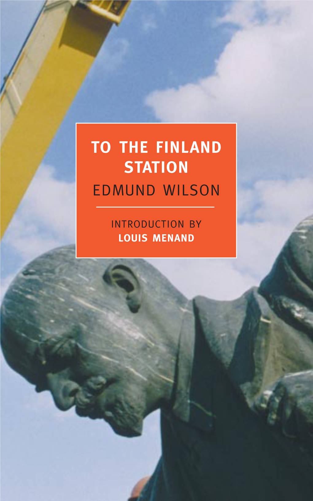 To the Finland Station Edmund Wilson