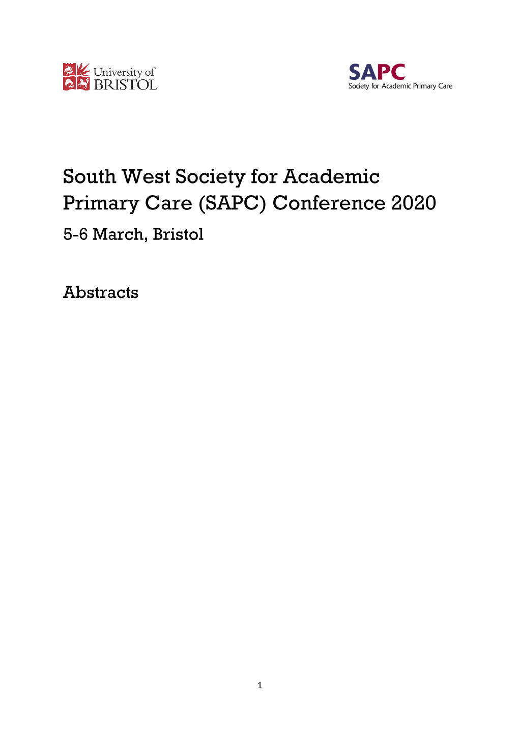 South West Society for Academic Primary Care (SAPC) Conference 2020 5-6 March, Bristol