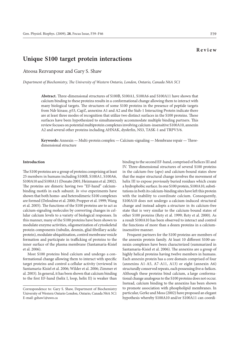 Unique S100 Target Protein Interactions