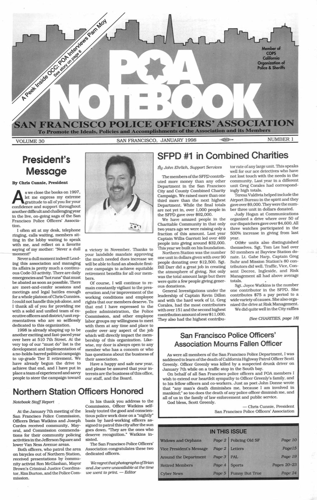 JANUARY 1998 NUMBER 1 President's SFPD #1 in Combined Charities Ay John Ehrlich, Support Services Tor Rate of Any Large Unit