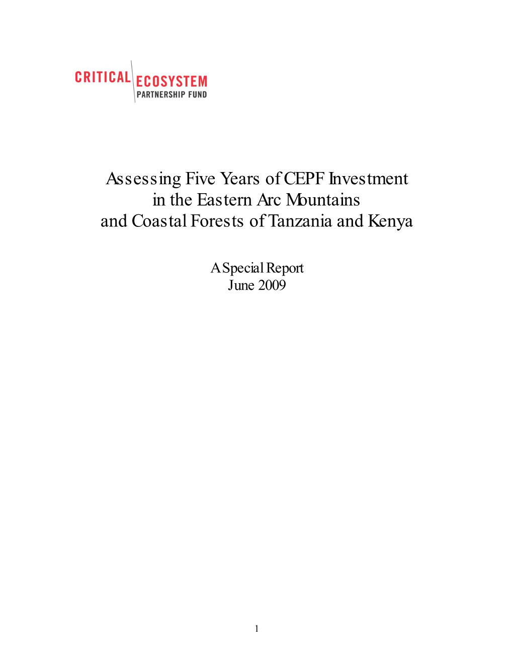 Assessing Five Years of CEPF Investment in the Eastern Arc Mountains and Coastal Forests of Tanzania and Kenya