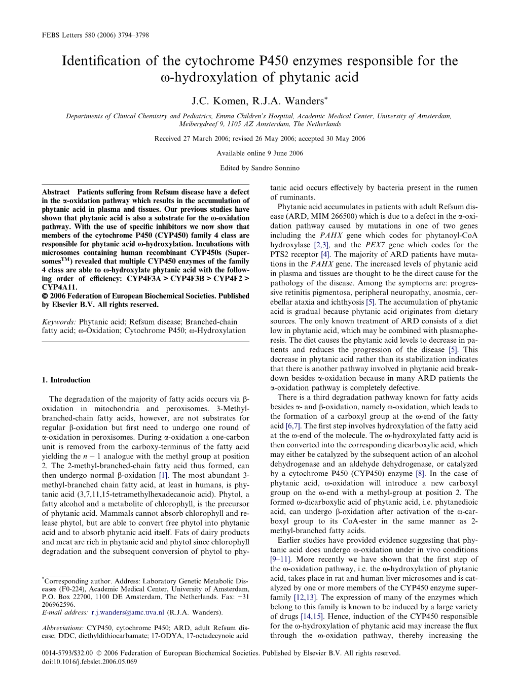 Identification of the Cytochrome P450 Enzymes Responsible for the X