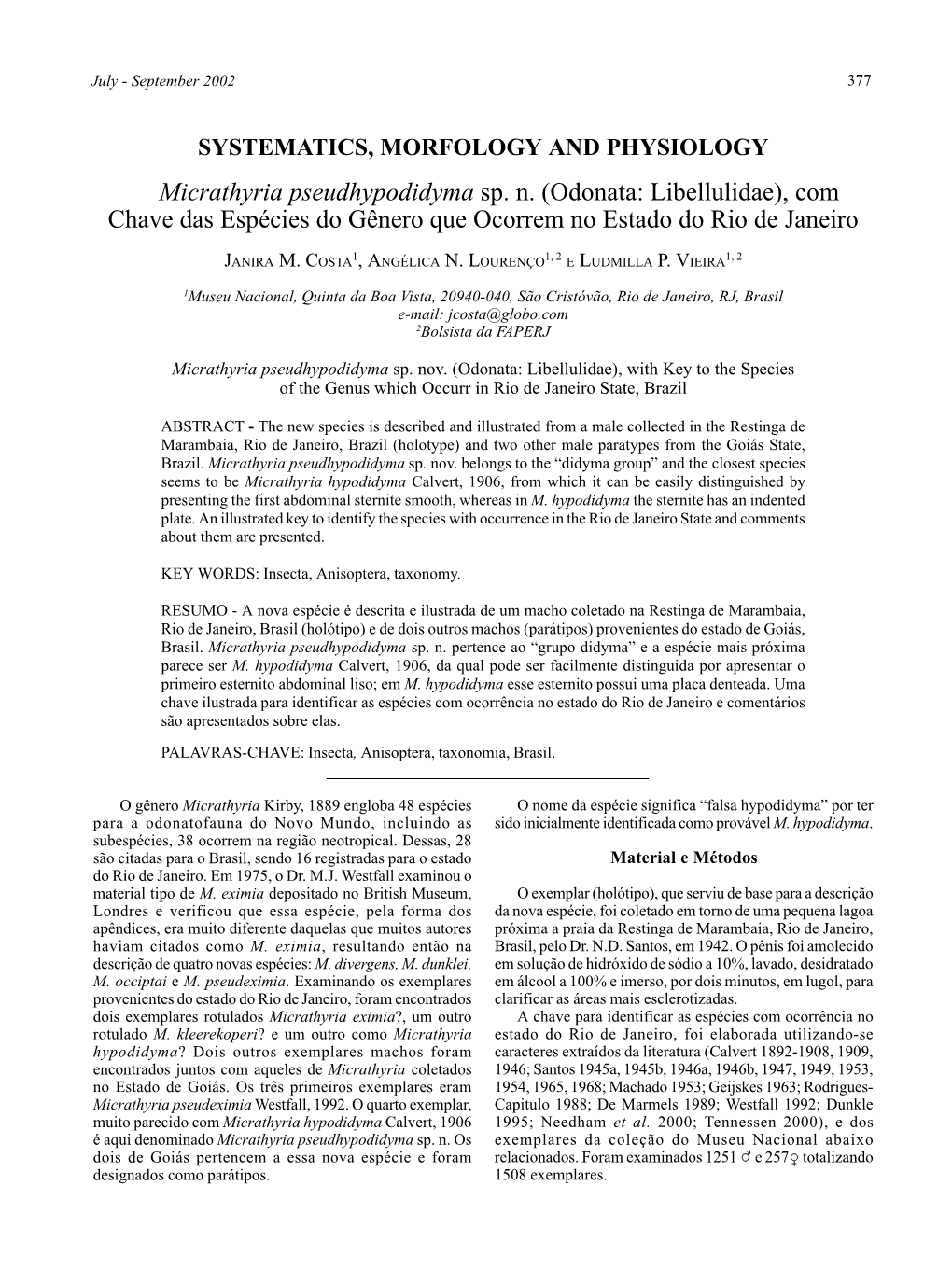 Micrathyria Pseudhypodidyma Sp. N. (Odonata: Libellulidae), Com Chave Das Espécies Do Gênero Que Ocorrem No Estado Do Rio De Janeiro