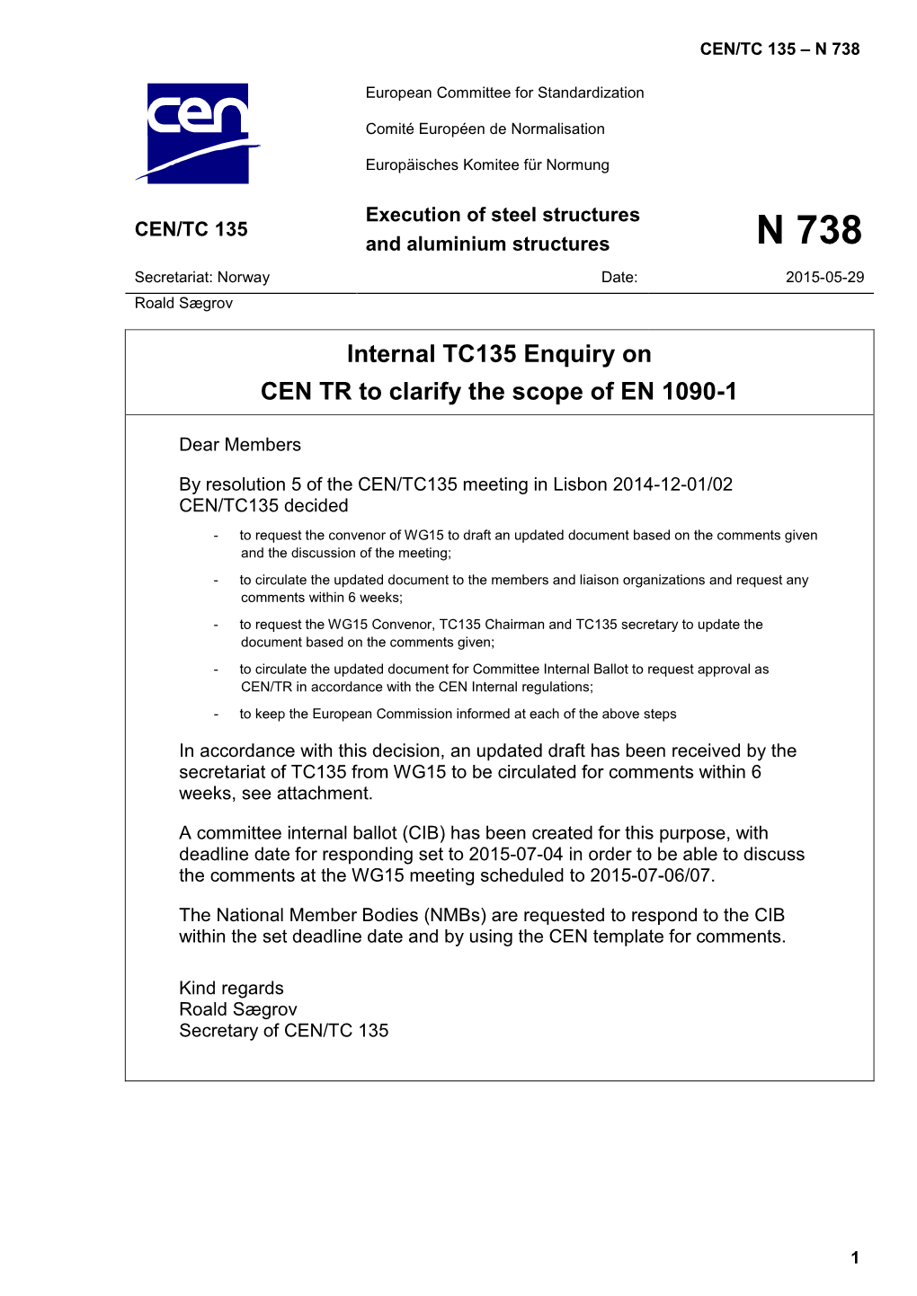 Internal TC135 Enquiry on CEN TR to Clarify the Scope of EN 1090-1