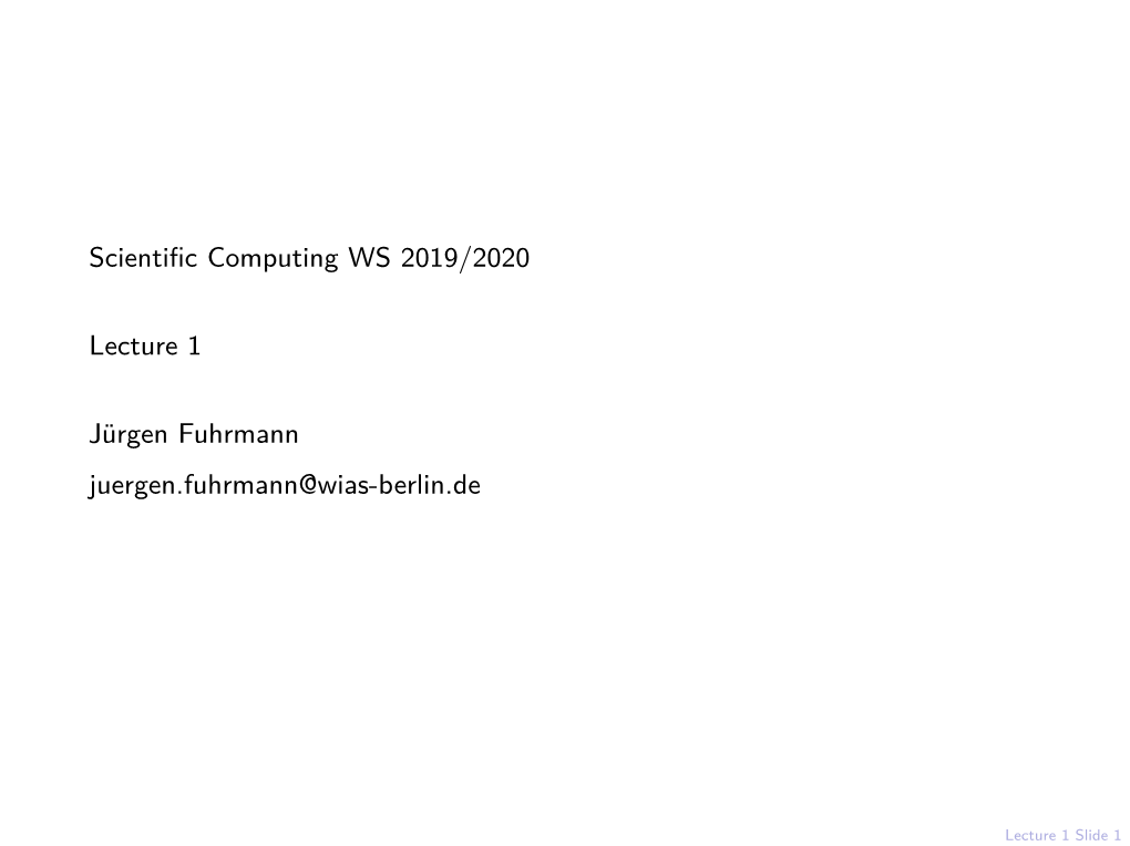 Scientific Computing WS 2019/2020 Lecture 1 Jürgen Fuhrmann