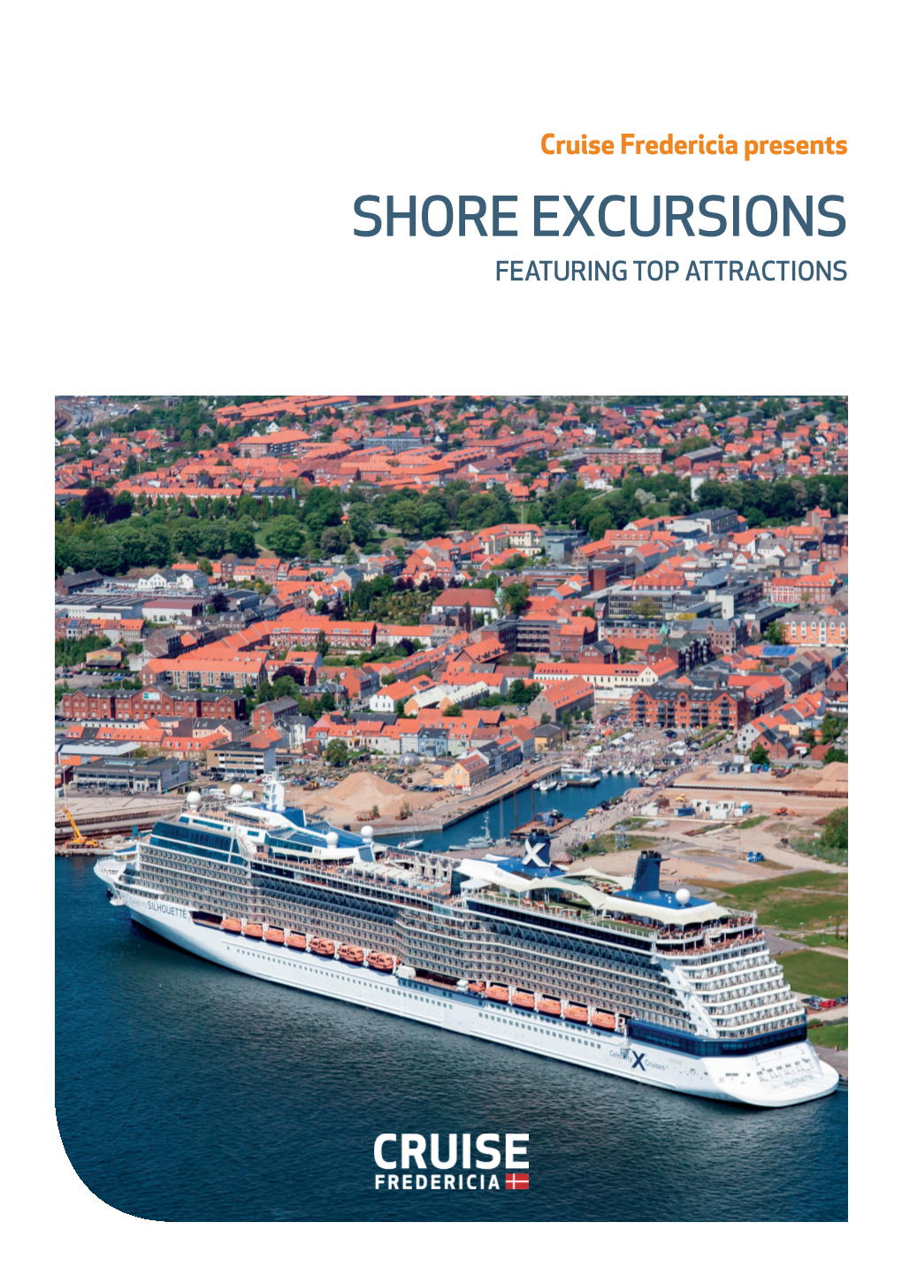 Shore Excursions Featuring Top Attractions Credible, Close, Cruiseable