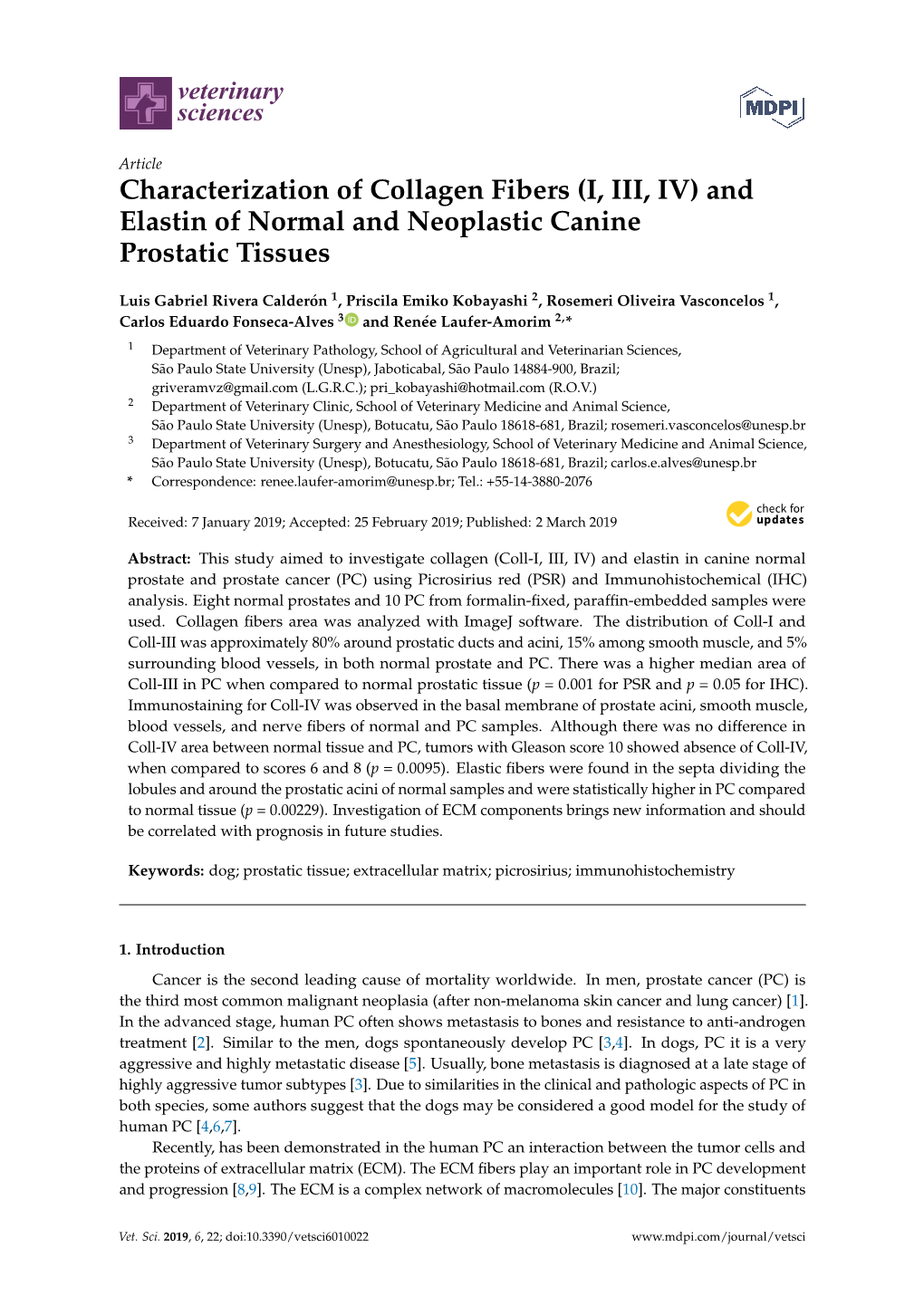 Characterization of Collagen Fibers (I, III, IV) and Elastin of Normal and Neoplastic Canine Prostatic Tissues