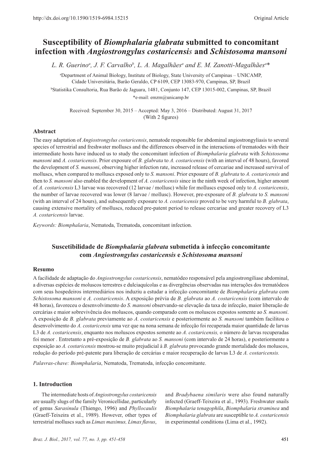 Susceptibility of Biomphalaria Glabrata Submitted to Concomitant Infection with Angiostrongylus Costaricensis and Schistosoma Mansoni L