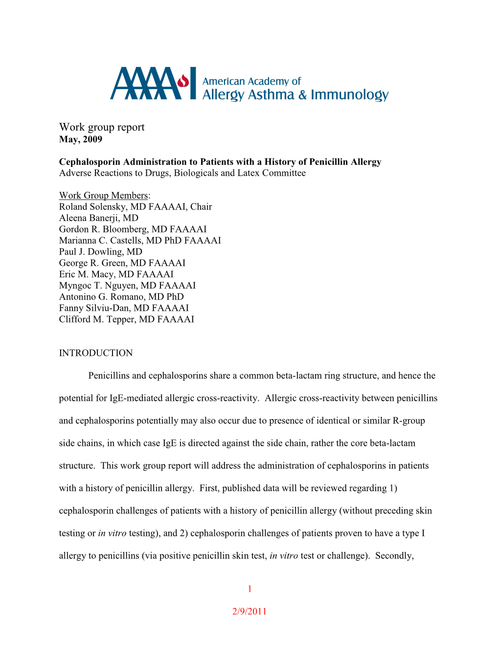 Cephalosporin Administration to Patients with a History of Penicillin Allergy Adverse Reactions to Drugs, Biologicals and Latex Committee