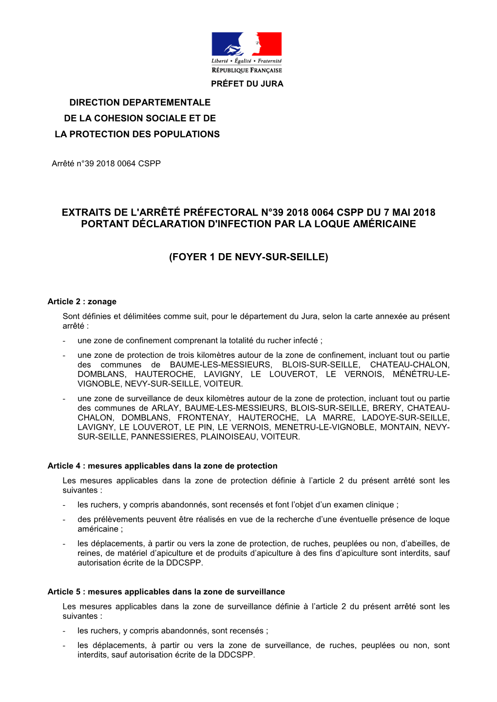 Extraits De L'arrêté Préfectoral N°39 2018 0064 Cspp Du 7 Mai 2018 Portant Déclaration D'infection Par La Loque Américaine