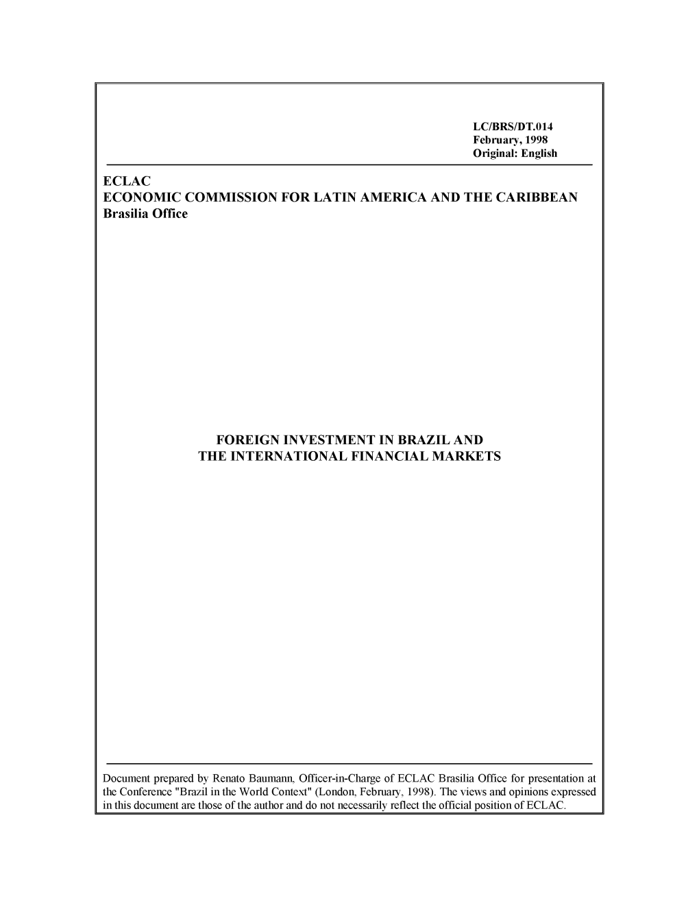 Foreign Investment in Brazil and the International Financial Markets