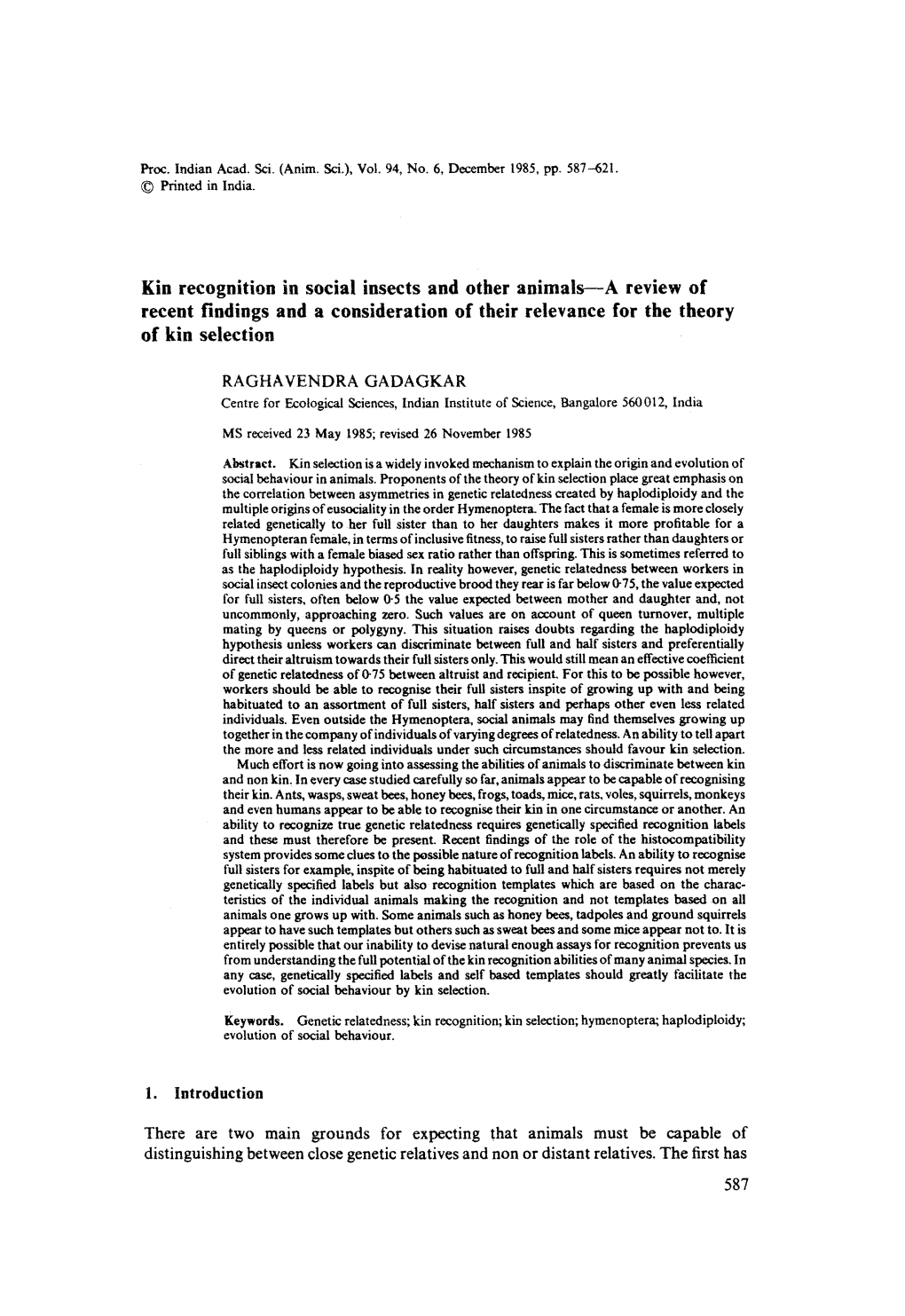 Kin Recognition in Social Insects and Other Animals-A Review of Recent Findings and a Consideration of Their Relevance for the Theory of Kin Selection