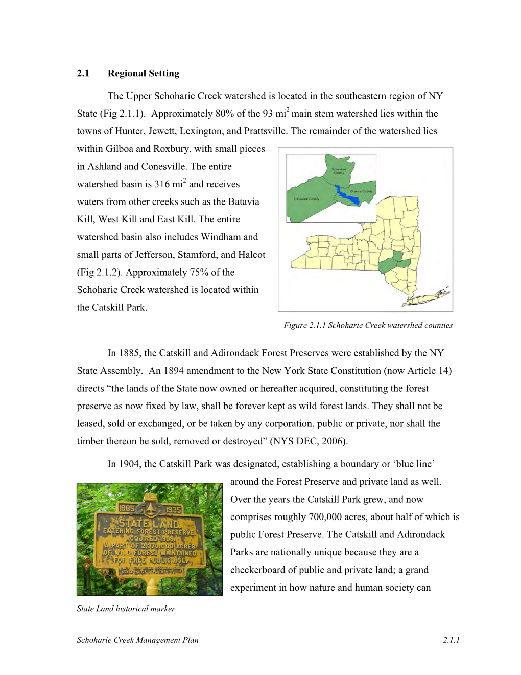 2.1 Regional Setting the Upper Schoharie Creek Watershed Is