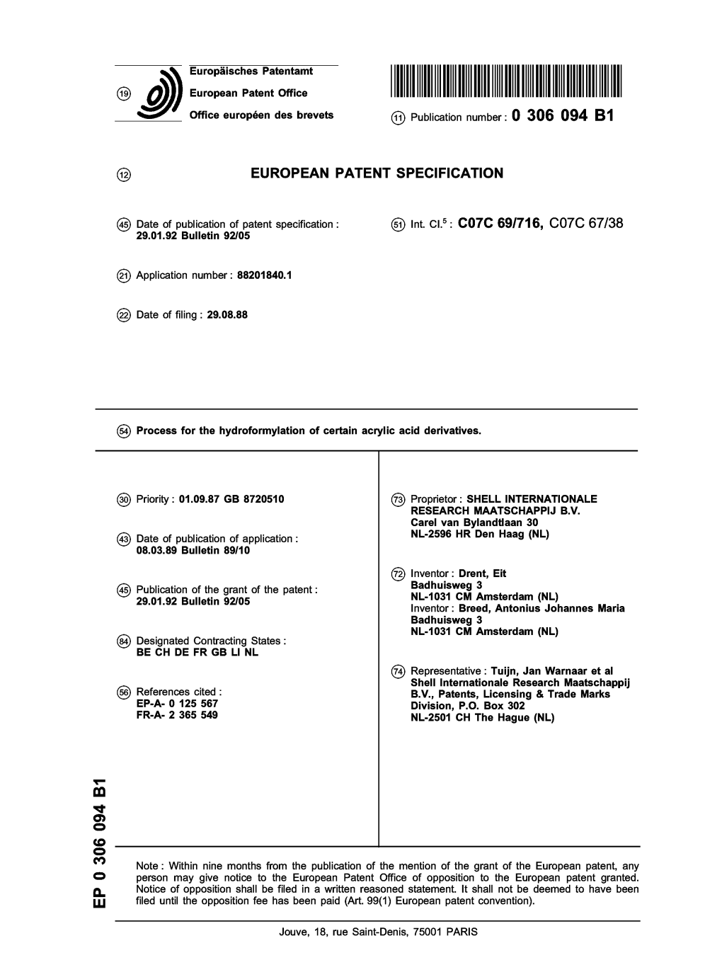 Process for the Hydroformylation of Certain Acrylic Acid Derivatives