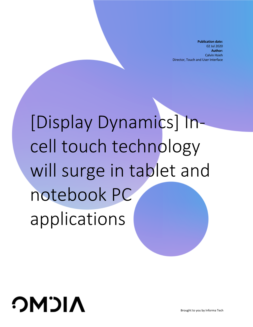 [Display Dynamics] In-Cell Touch Technology Will Surge in Tablet and Notebook PC Applications - 194.55Kb | Pdf