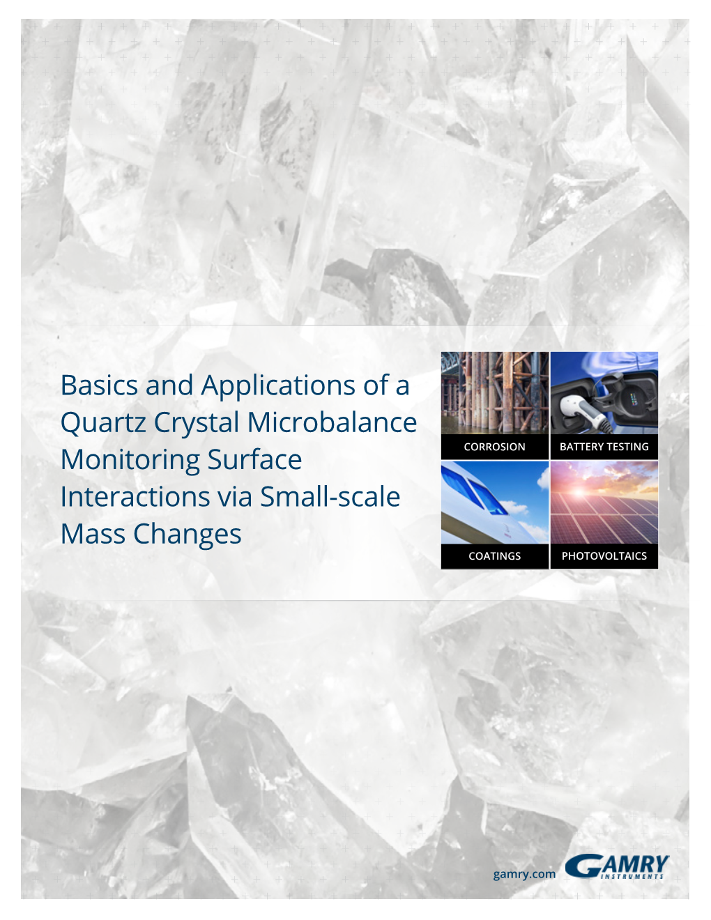 Basics and Applications of a Quartz Crystal Microbalance Monitoring Surface Interactions Via Small-Scale Mass Changes