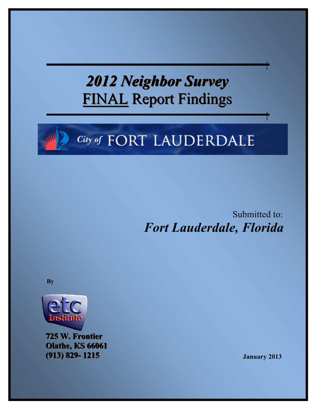 2012 Neighbor Survey FINAL Report Findings